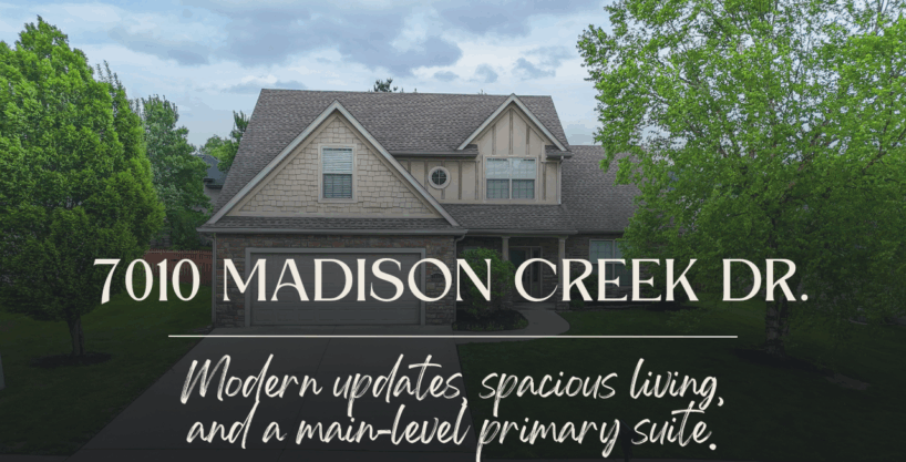 7010 Madison Creek Dr.